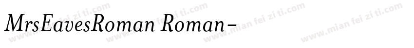 MrsEavesRoman Roman字体转换